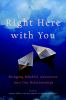 Right_here_with_you