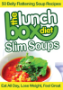 The_Lunch_Box_Diet__Slim_Soups